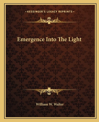 Emergence Into The Light