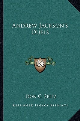 Andrew Jackson's Duels