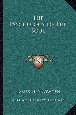 The Psychology Of The Soul