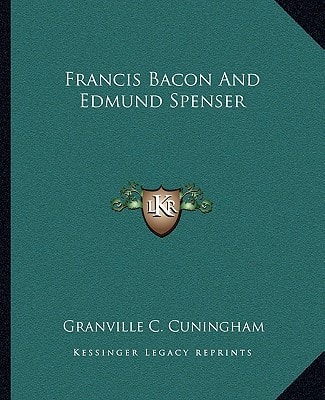 Francis Bacon And Edmund Spenser