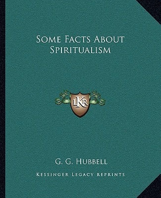 Some Facts About Spiritualism
