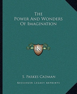 The Power And Wonders Of Imagination