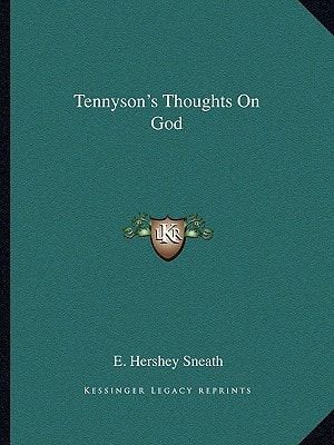 Tennyson's Thoughts On God