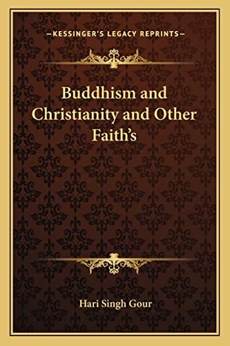 Buddhism and Christianity and Other Faith's