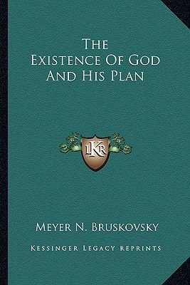 The Existence Of God And His Plan