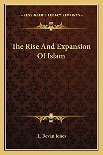 The Rise And Expansion Of Islam