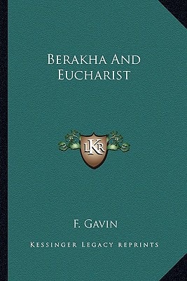 Berakha And Eucharist