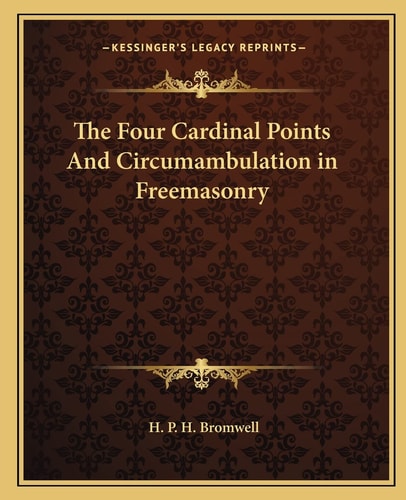 The Four Cardinal Points And Circumambulation in Freemasonry