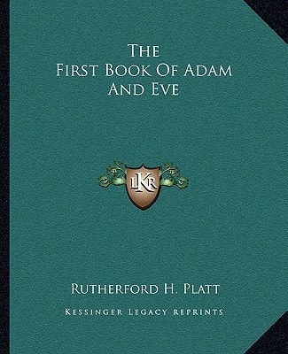 The First Book Of Adam And Eve