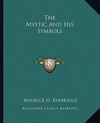 The Mystic And His Symbols