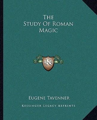 The Study Of Roman Magic