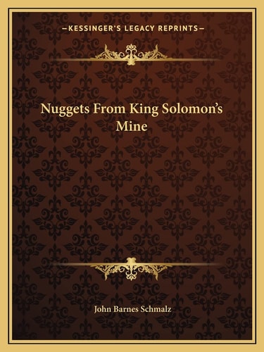 Nuggets From King Solomon's Mine