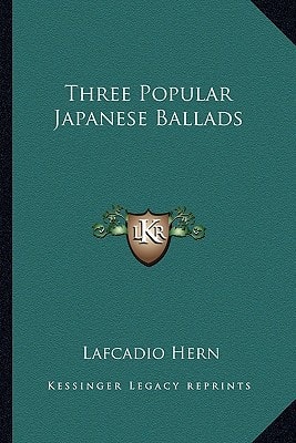 Three Popular Japanese Ballads