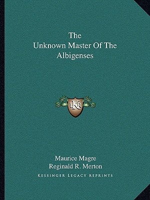 The Unknown Master Of The Albigenses