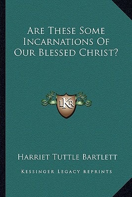 Are These Some Incarnations Of Our Blessed Christ?