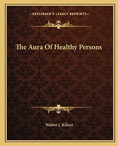 The Aura Of Healthy Persons