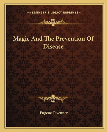 Magic And The Prevention Of Disease