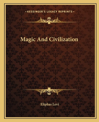 Magic And Civilization