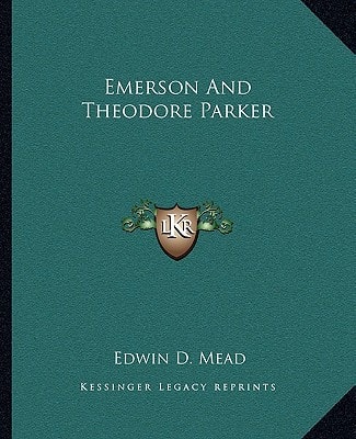 Emerson And Theodore Parker