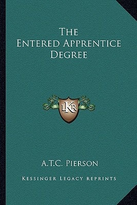 The Entered Apprentice Degree
