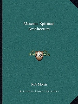 Masonic Spiritual Architecture