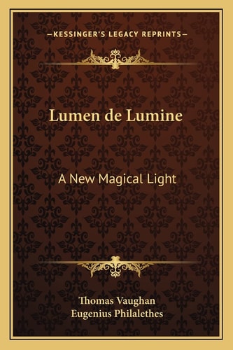 Lumen de Lumine: A New Magical Light