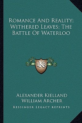 Romance And Reality; Withered Leaves; The Battle Of Waterloo