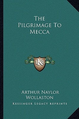 The Pilgrimage To Mecca