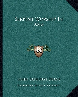 Serpent Worship In Asia