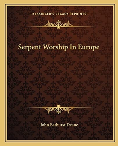 Serpent Worship In Europe