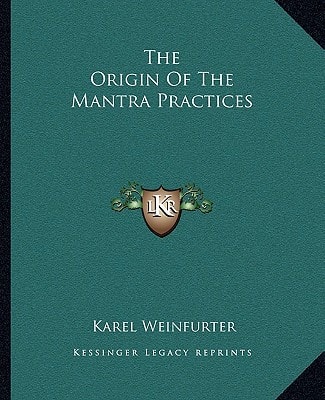 The Origin Of The Mantra Practices