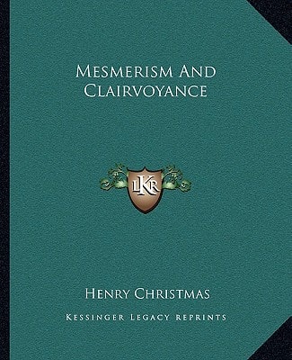 Mesmerism And Clairvoyance