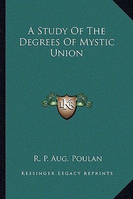 A Study Of The Degrees Of Mystic Union