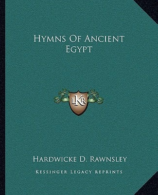 Hymns Of Ancient Egypt