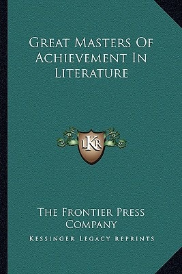 Great Masters Of Achievement In Literature