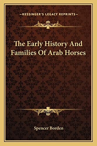 The Early History And Families Of Arab Horses