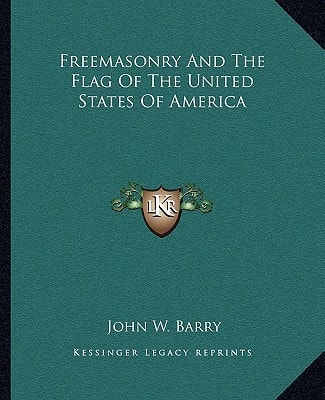 Freemasonry And The Flag Of The United States Of America