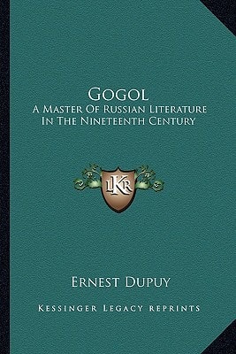 Gogol: A Master Of Russian Literature In The Nineteenth Century