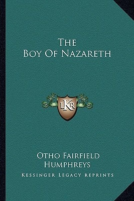 The Boy Of Nazareth