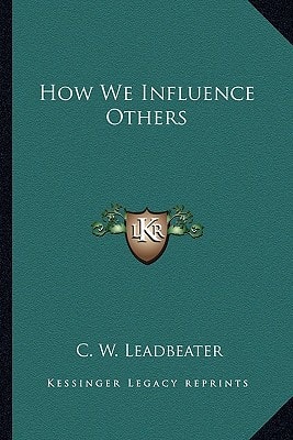 How We Influence Others