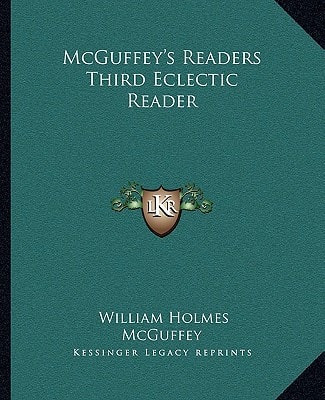 McGuffey's Readers Third Eclectic Reader
