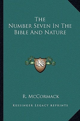 The Number Seven In The Bible And Nature