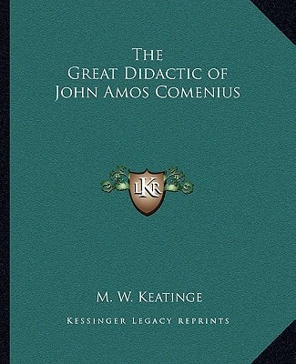 The Great Didactic of John Amos Comenius