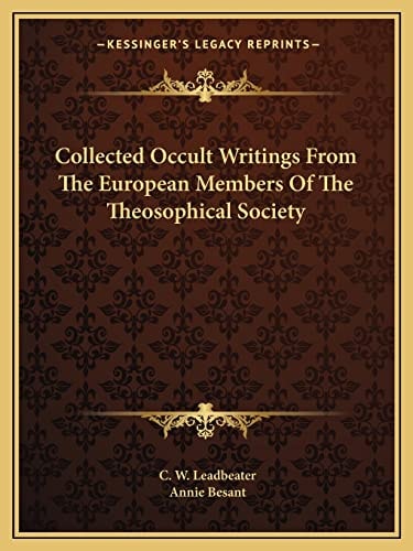 Collected Occult Writings From The European Members Of The Theosophical Society