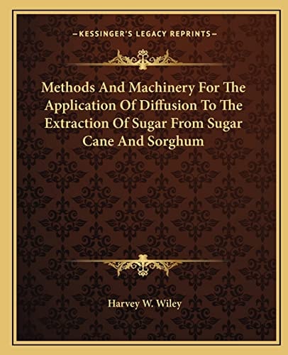 Methods And Machinery For The Application Of Diffusion To The Extraction Of Sugar From Sugar Cane And Sorghum