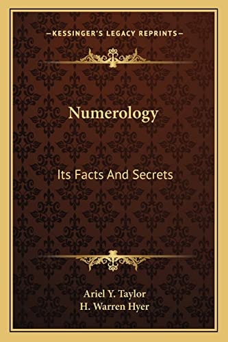 Numerology: Its Facts And Secrets