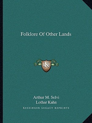Folklore Of Other Lands