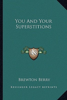 You And Your Superstitions