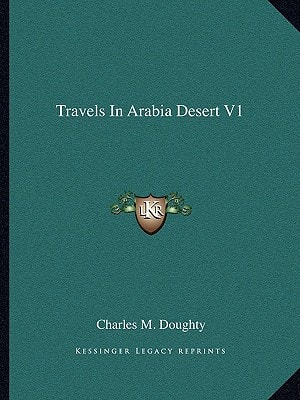 Travels In Arabia Desert V1