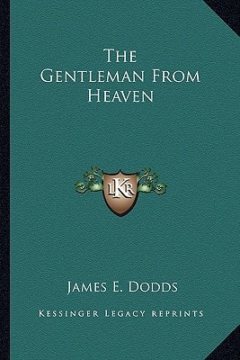 The Gentleman From Heaven